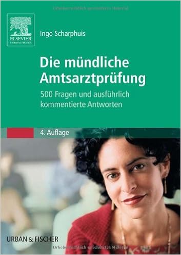 Die Mündliche Amtsarztprüfung 500 Fragen Und Ausführlich - 