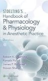 Stoelting's Handbook of Pharmacology and Physiology in Anesthetic Practice