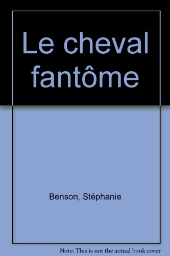 Le  cheval fantôme