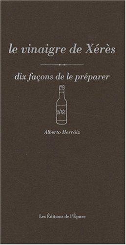 Le  vinaigre de Xérès