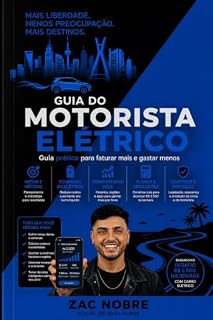 Livro Guia do Motorista Elétrico: Guia prático para faturar mais e gastar menos.