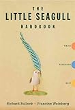 The Little Seagull Handbook: Write, Research, Edit The Little Seagull Handbook