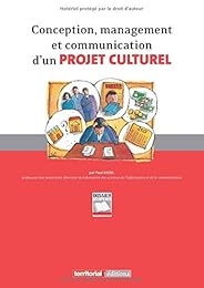 Conception, management et communication d'un projet culturel