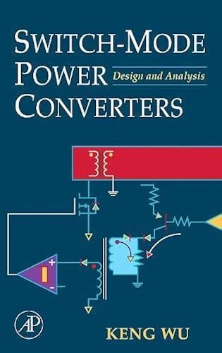 Download Switch-Mode Power Converters: Design and Analysis PDF