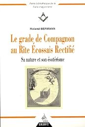 Le  grade de Compagnon au Rite écossais rectifié