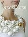 New Necklaces: 400+ Contemporary Designs