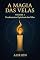 Livro A Magia Das Velas – Fundamentos Espirituais Das Velas