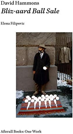 David Hammons: Bliz-aard Ball Sale (Afterall Books / One Work)