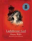Front cover for the book Lighthouse Girl by Dianne Wolfer