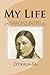 My Life: Impressions of an Indian Childhood; The School Days of an Indian Girl; Why I am a Pagan by Zitkala-Sa, Hannah Wilson