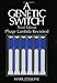 A Genetic Switch, Third Edition: Phage Lambda Revisited