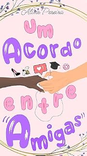 Livro Um acordo entre "amigas"