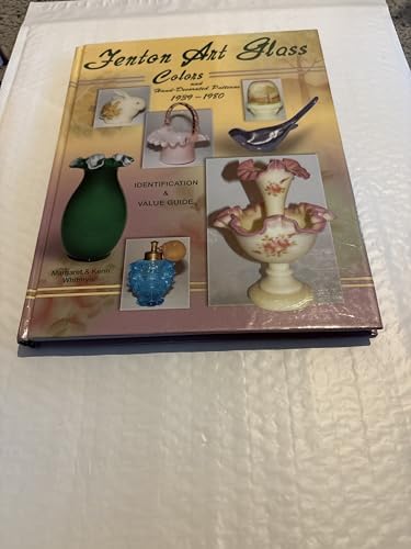 Fenton Art Glass Patterns 1939-1980: Identification & Value Guide