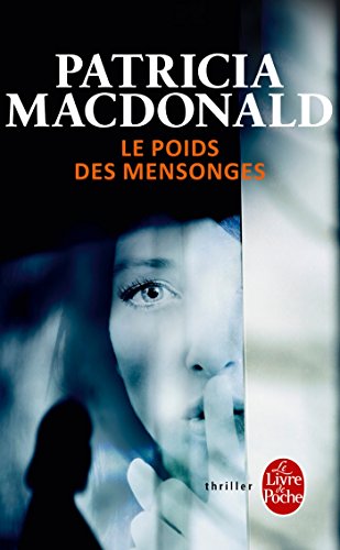 Le  poids des mensonges