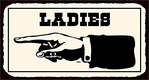 Ladies to Left Vintage Western Metal Toilet Bathroom Retro Tin Sign