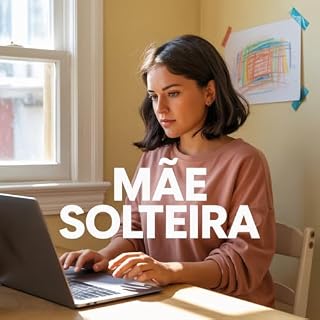 Livro 10 Passos Para Mãe Solteira Faturar na Internet: O guia prático para mães que precisam gerar renda real online sem abrir mão dos filhos nem depender de ninguém.