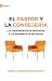 El Pastor Y La Consejeria: (9Marks) The Pastor and Counseling (Spanish Edition) by Deepak Reju, Jeremy Pierre