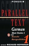 German Short Stories 1: Parallel Text Edition (Parallel Text, Penguin) (v. 1) (German Edition)