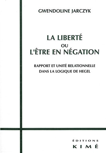 La  liberté ou L'être en négation