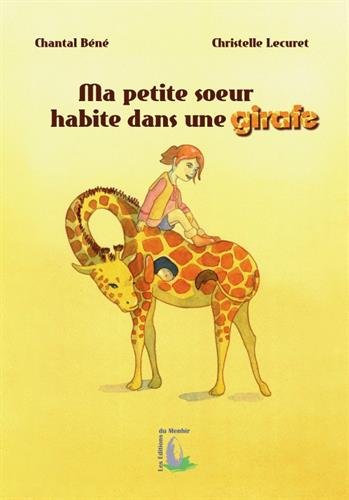 Ma petite soeur habite dans une girafe by (Album)