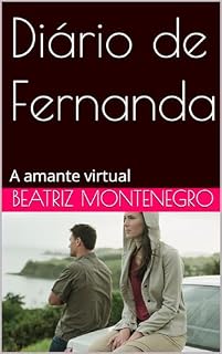 Livro Diário de Fernanda: A amante virtual