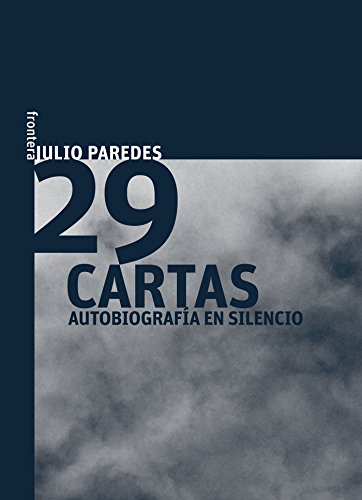 Amazoncom 29 Cartas Autobiografía En Silencio Spanish - 