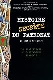 Histoire secrète du patronat by 
