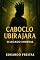 Livro Caboclo Ubirajara: O Legado Imortal
