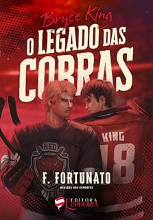 Livro Bryce King: O legado das cobras.: Um romance MM com hóquei (Duologia Realeza dos Esportes Livro 1)