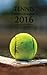 Tennis Weekly Planner 2016: 16 Month Calendar by Jack Smith (2015-09-21) by 