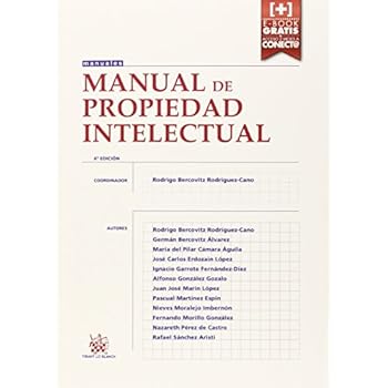 Manual de Propiedad Intelectual 6ª Edición 2015 (Manuales de Derecho Civil y Mercantil) Manual de Propiedad Intelectual 6ª Edición 2015 (Manuales de Derecho Civil y Mercantil)