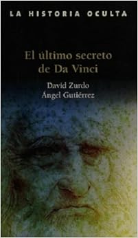 Livres Couvertures de El Último Secreto De Da Vinci (Castellano) Tapa blanda – 15 mayo 2006