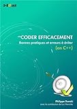Coder efficacement : Bonnes pratiques et erreurs à éviter (en C++) by