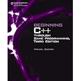 Beginning C++ Through Game Programming