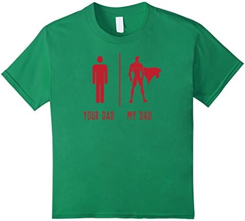 unisex-child Super Dad Funny T-shirt Gift For Father's Day Shirt 10 Kelly Green