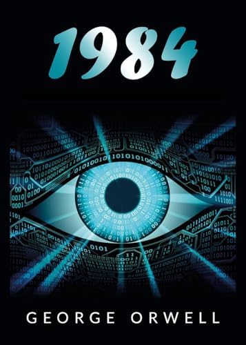 1984 (French Edition): Orwell, George, Blair, Eric Arthur