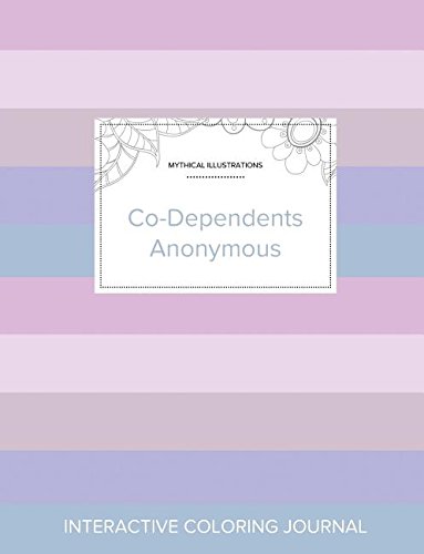 Adult Coloring Journal: Co-Dependents Anonymous (Mythical Illustrations, Pastel Stripes)