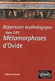 Répertoire mythologique dans les Métamorphoses d'Ovide by
