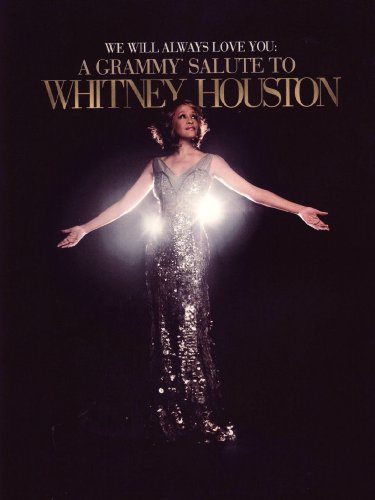 we will always love you : a grammy salute to whitney houston