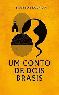 Livro Um Conto de Dois Brasis