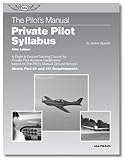 Paperback ASA Pilots Manual: Private Pilot Syllabus - ASA-PM-S-P5 Book
