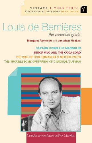 Louis De Bernieres: The Essential Guide (Vintage Living Texts)