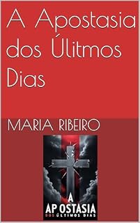 Livro A Apostasia dos Últimos Dias