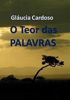 Livro O TEOR DAS PALAVRAS