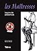 Les Maîtresses, Tome 1 : Leçons de prédatrices by 