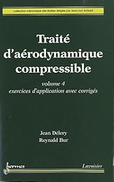 Traité d'aérodynamique compressible