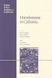 Homelessness in California, Quigley, John M. and Raphael, Steven, 1582130361