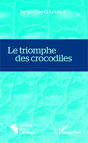 Le  triomphe des crocodiles