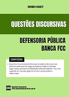 Defensor Público - Banca FCC - Questões de Provas Discursivas de Concursos Públicos - 2023 - Defensoria Pública: Questões discursivas de concursos públicos anteriores com sugestão de resposta