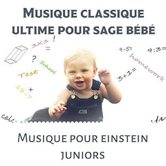 Musique Classique Ultime Pour Sage Bebe Musique Pour Einstein Juniors Bebe Ecouter Et Apprendre Enfant Calme Bercant Berceuses By Various Artists On Amazon Music Amazon Com Musique Classique Ultime Pour Sage Bebe Musique Pour Einstein Juniors Bebe Ecouter Et Apprendre Enfant Calme Bercant Berceuses By Various Artists On Amazon Music Amazon Com